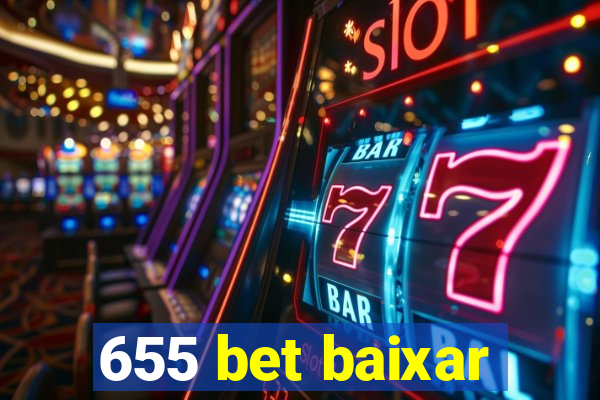 655 bet baixar